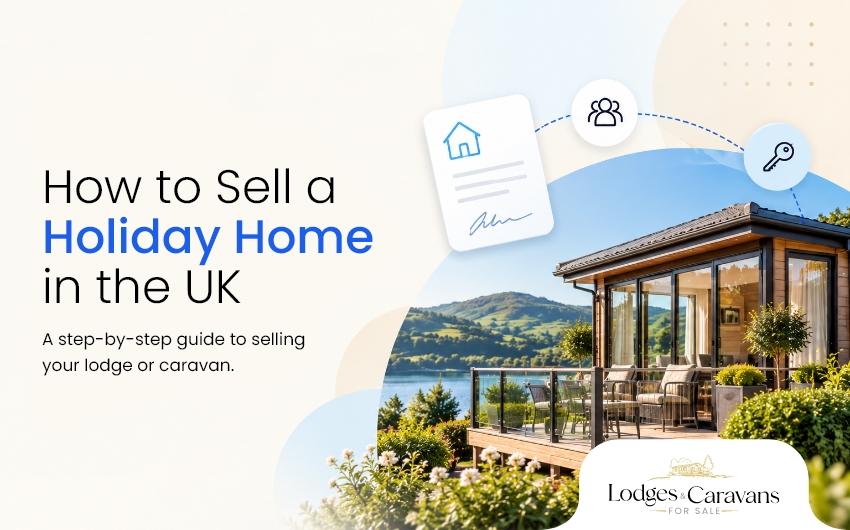 How to Sell a Holiday Home in the UK